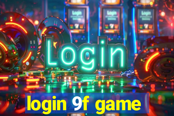 login 9f game